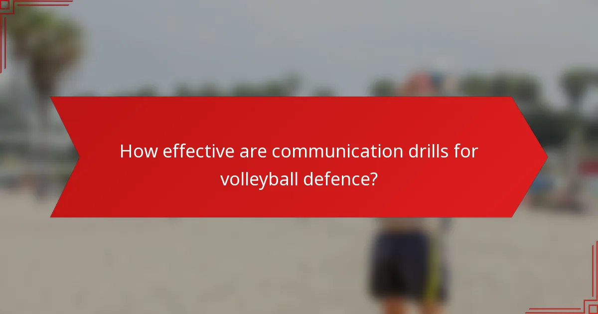 How effective are communication drills for volleyball defence?
