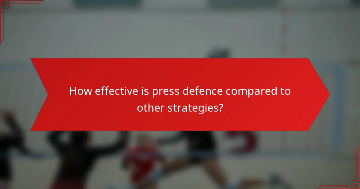 How effective is press defence compared to other strategies?